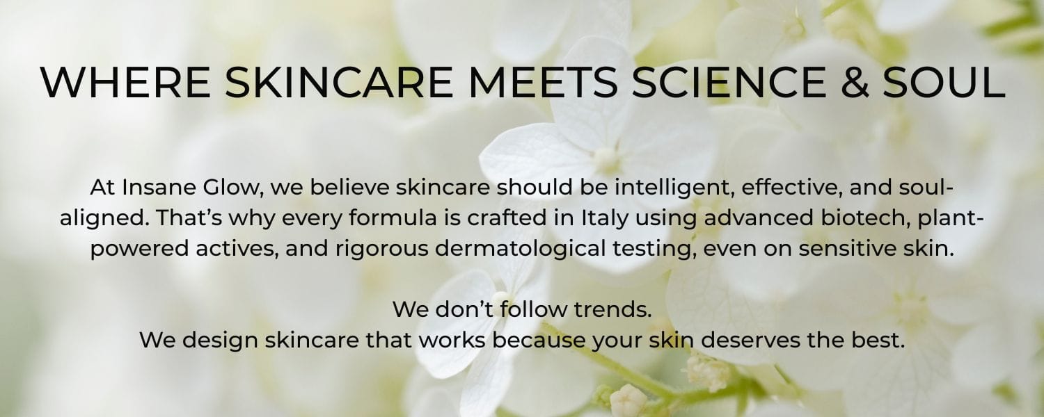 Insane Glow brand message over soft white flowers background: Where Skincare Meets Science & Soul.